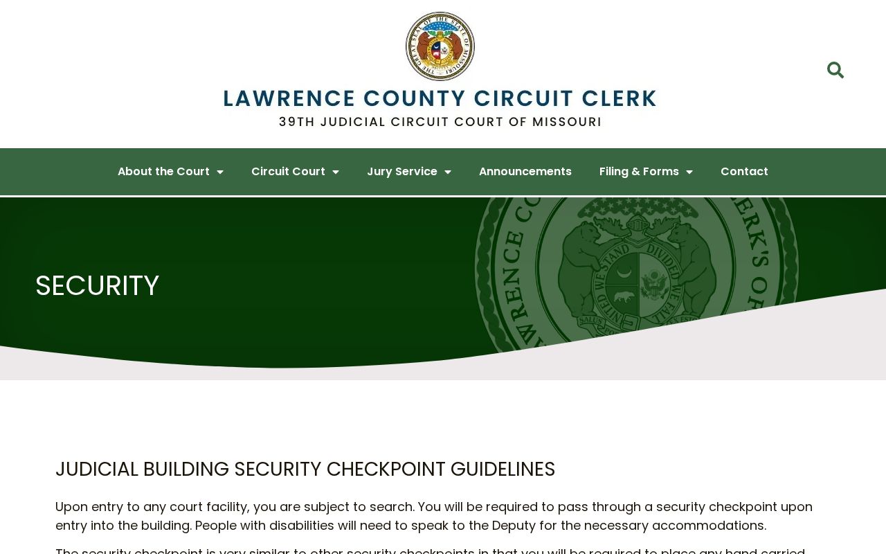Marionville Missouri court records source showing Lawrence County Judicial Building security guidance
